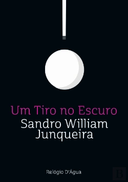 Bertrand.pt - Um Tiro no Escuro