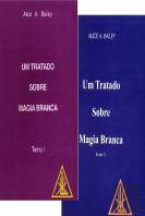 Um Tratado sobre Magia Branca - Tomos I e II
