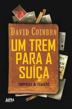 Bertrand.pt - Um Trem Para A Suíça