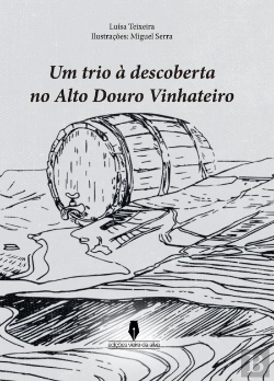 Bertrand.pt - Um Trio à Descoberta do Alto Douro Vinhateiro