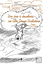 Um Trio Á Descoberta do Alto Douro Vinhateiro