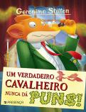 Um Verdadeiro Cavalheiro Nunca Dá Puns!