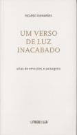 Um Verso de Luz Inacabado