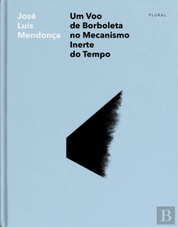 Bertrand.pt - Um Voo de Borboleta no Mecanismo Inerte do Tempo