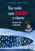 Um Xaile Com Notas a Chorar