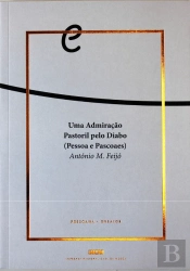 Uma Admiração Pastoril pelo Diabo (Pessoa e Pascoaes)