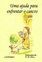 Uma Ajuda Para Enfrentar o Cancro