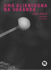 Uma Alienígena na Varanda