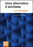 Uma Alternativa à Laicidade