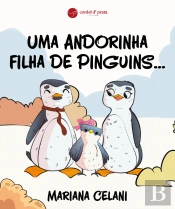 Uma Andorinha filha de Pinguins…