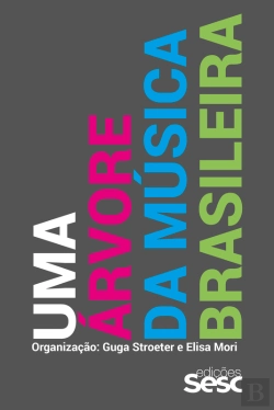 Bertrand.pt - Uma Árvore Da Música Brasileira