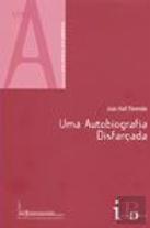 Uma Autobiografia Disfarçada