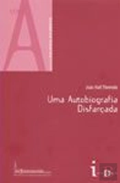 Uma Autobiografia Disfarçada