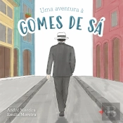 Uma aventura à Gomes de Sá 