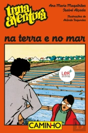 Uma Aventura na Terra e No Mar