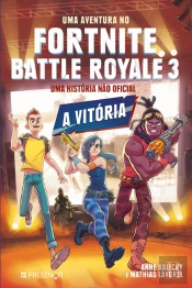 Uma Aventura no Fortnite Battle Royale 3 - A Vitória