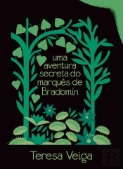 Uma Aventura Secreta do Marquês de Bradomín