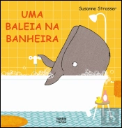 Uma Baleia na Banheira