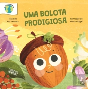 Uma Bolota Prodigiosa