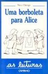 Uma Borboleta para Alice