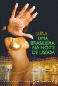 Uma Brasileira na Noite de Lisboa