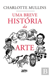 Uma Breve História Da Arte