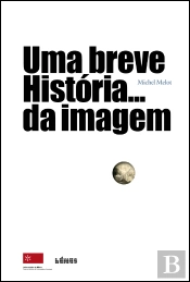 Uma Breve História… da Imagem