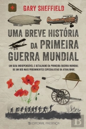 Uma Breve História da Primeira Guerra Mundial
