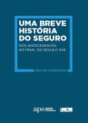 Uma Breve História do Seguro
