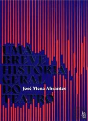 Uma Breve História Geral do Teatro