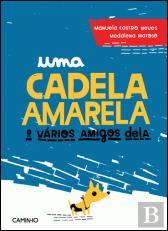 Uma Cadela Amarela & Vários Amigos Dela