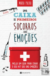 Uma Caixa de Primeiros Socorros das Emoções
