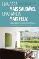 Uma Casa Mais Saudável, Uma Família Mais Feliz