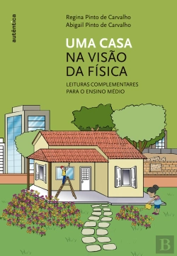 Bertrand.pt - Uma Casa Na Visão Da Física