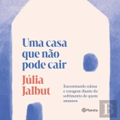 Uma Casa Que Não Pode Cair