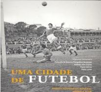 Uma Cidade de Futebol