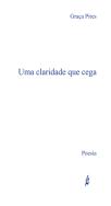 Uma Claridade que Cega