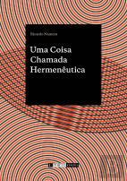 Uma Coisa Chamada Hermenêutica