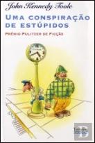 Uma Conspiração de Estúpidos