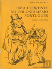 Uma Corrente do Colonialismo Português