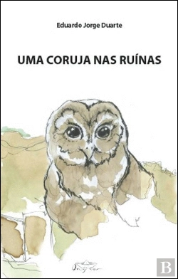 Bertrand.pt - Uma Coruja nas Ruínas
