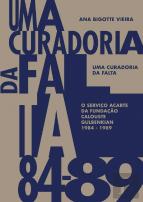 Uma Curadoria da Falta