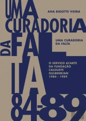 Uma Curadoria da Falta