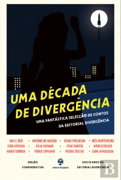 Uma Década de Divergência