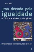 Uma Década pela Igualdade e Contra a Violência de Género