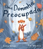 Uma Doninha Preocupada