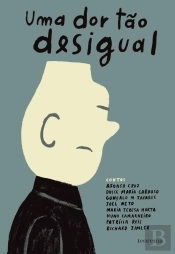 Uma Dor Tão Desigual