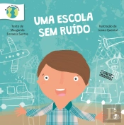 Uma Escola Sem Ruído