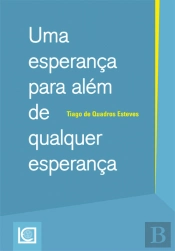 Uma Esperança para Além de Qualquer Esperança