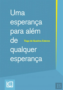 Bertrand.pt - Uma Esperança para Além de Qualquer Esperança